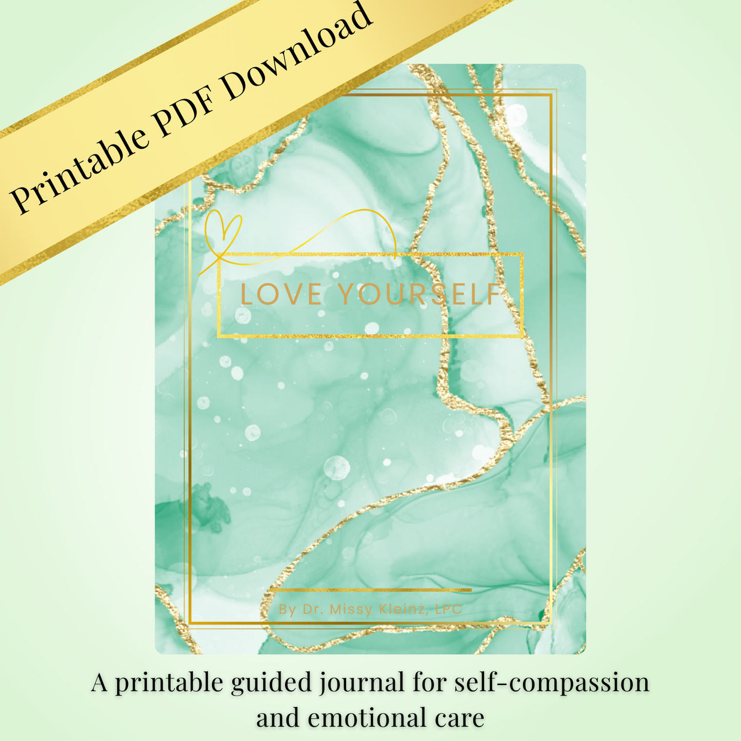 Love Yourself - Printable Guided Journal
